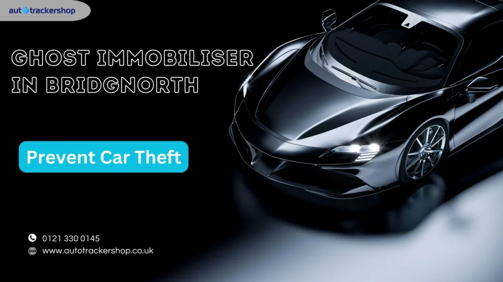 Discover Why Every Car Owner Needs a Ghost Immobiliser in Bridgnorth