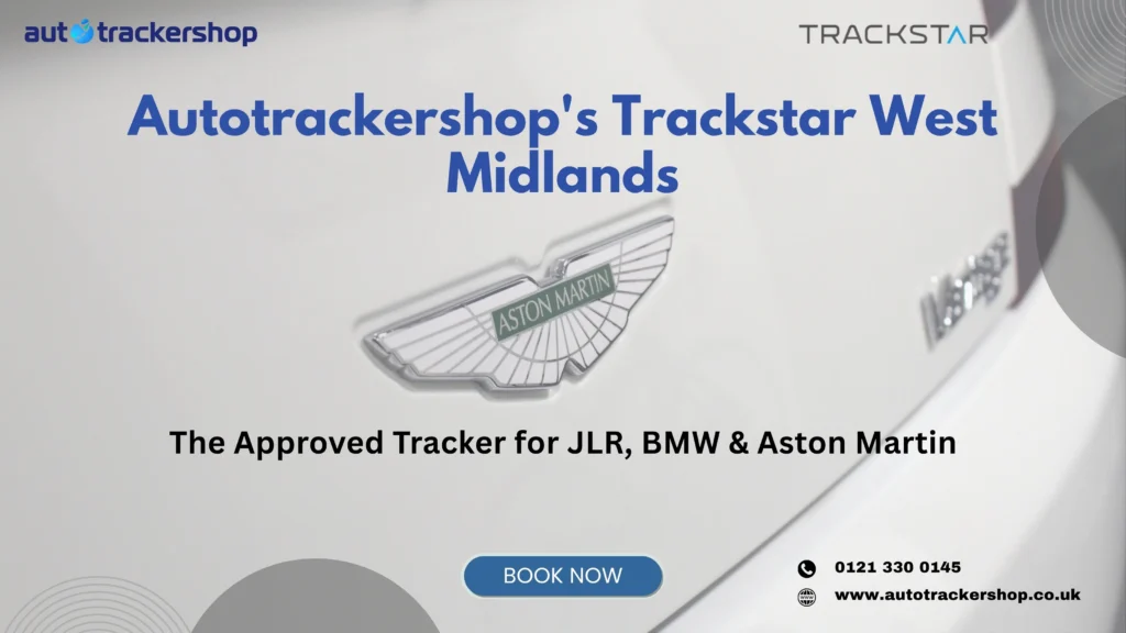 Approved Tracker Trackstar WestMidlands
